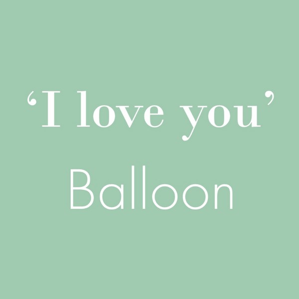 I LOVE YOU BALLOON